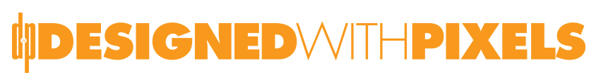 Designed With Pixels